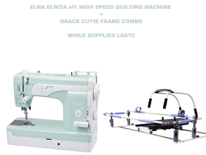 Elna Elnita EF1 and Grace Cutie Frame Combination Quilting System