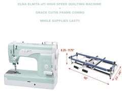 Elna Elnita EF1 and Grace Cutie Frame Combination Quilting System